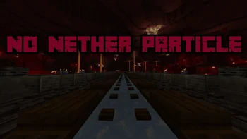 Скриншот No Nether Particle 3