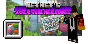 Quick Shulker Boxes