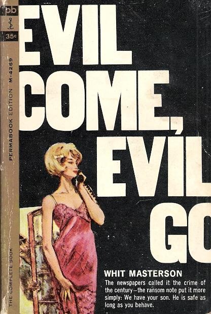 Обложка Evil Come, Evil Go
