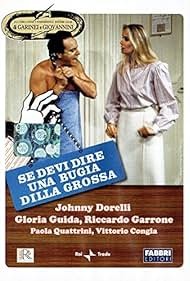 Постер Se devi dire una bugia dilla grossa