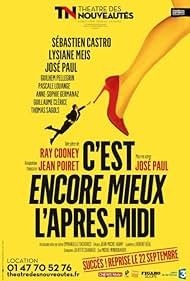 Постер C'est encore mieux l'après-midi