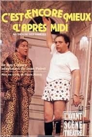 Постер C'est encore mieux l'après-midi