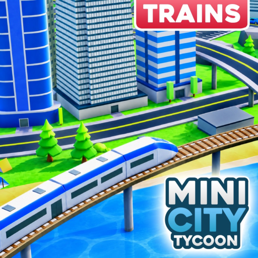 [TRAINS] 🏙️ Mini City Tycoon