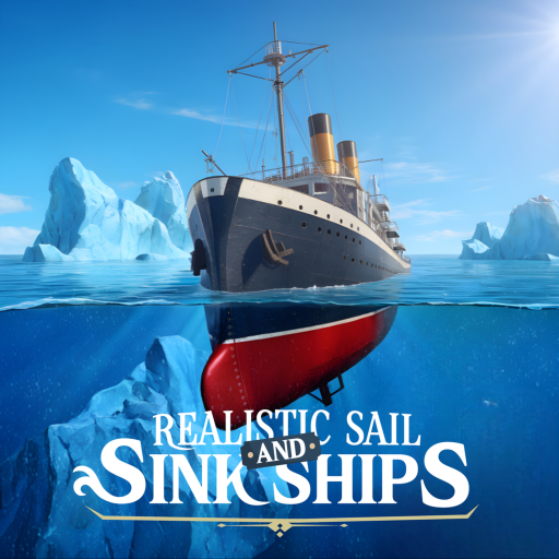 ⛴️Realistic Sail and Sink Ships!🌊
