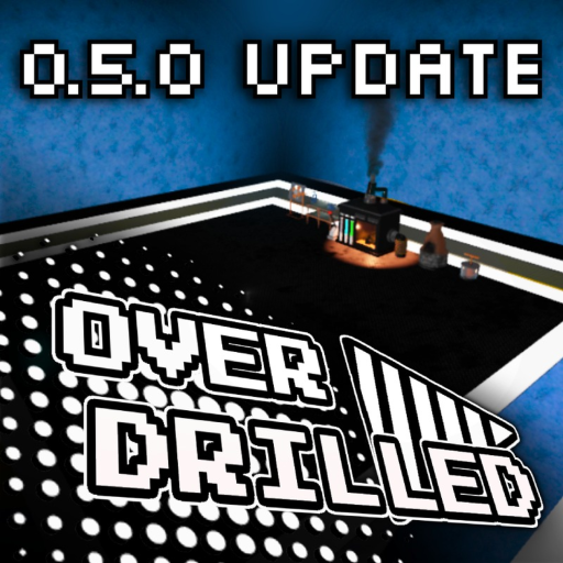 OVER-DRILLED [BETA]