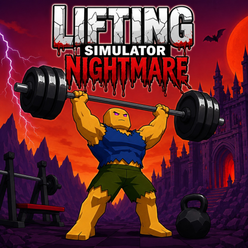 [Update] Lifting Simulator Nightmare