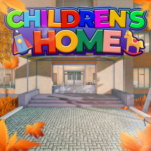 🍃 Children's Home 🧒 RP