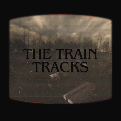 The Train Tracks