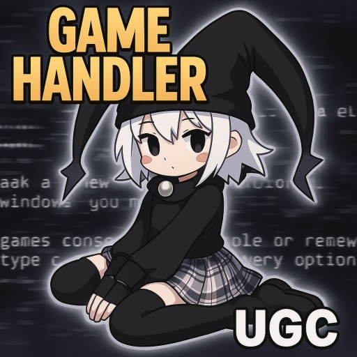 Game handler...