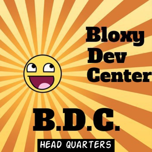 ★Bloxy Dev Center HQ★
