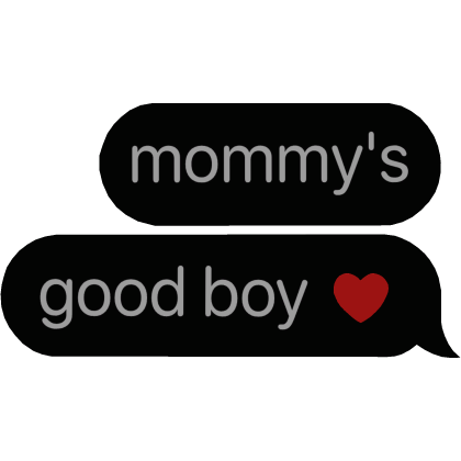 mommy's good boy heart text