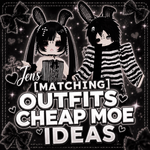 🖤 Jens [MATCHING] Cheap Moe Outfits Ideas