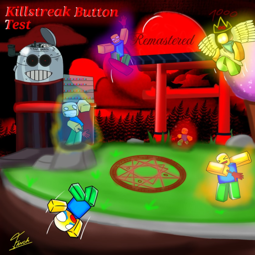[🔥UPDATE🔥]Killstreak Button Test REMASTERED