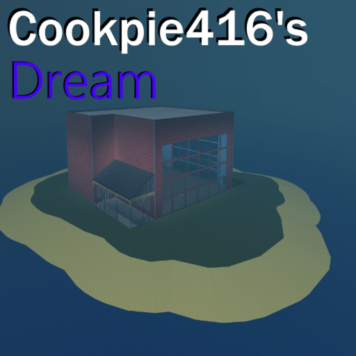 Cookpie416's Dream