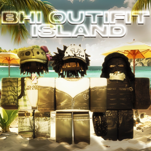 [NEW UPDATE] BHI Outfit Island®