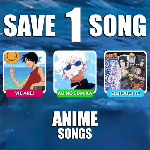 Save One Song (Anime)[🎵80 NEW SONGS]