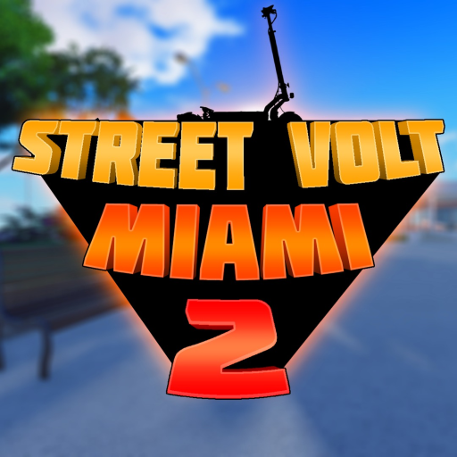 Street Volt Miami 2 [COME BACK]