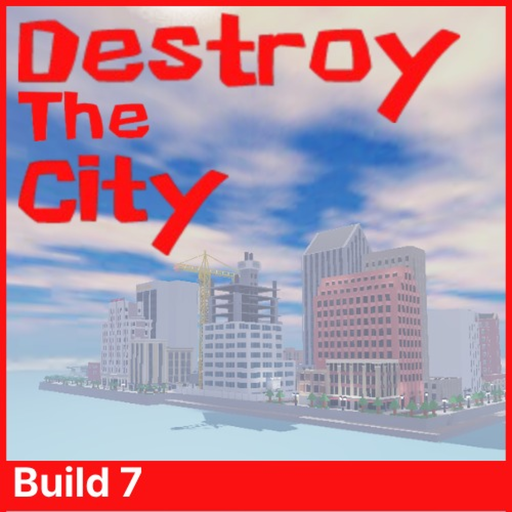 Destroy the City