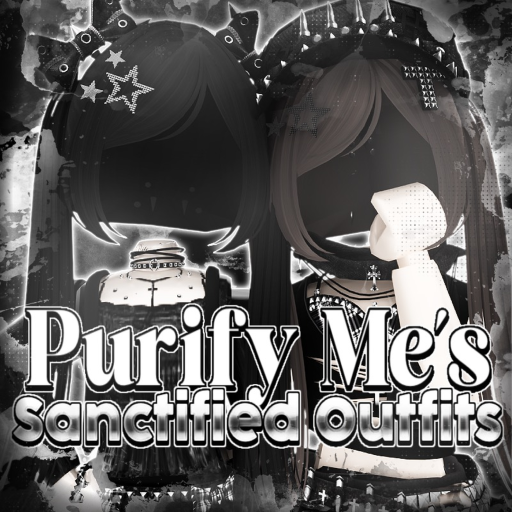 Purify Mes’ Sanctified Outfits