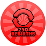250 Rebirths