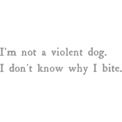 I'm not a violent dog | goth emo vkei moe quote