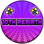 10th Rebirth!