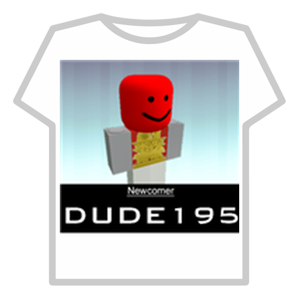 Newcomer: Dude195