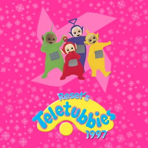 Reset's Teletubbies 1997