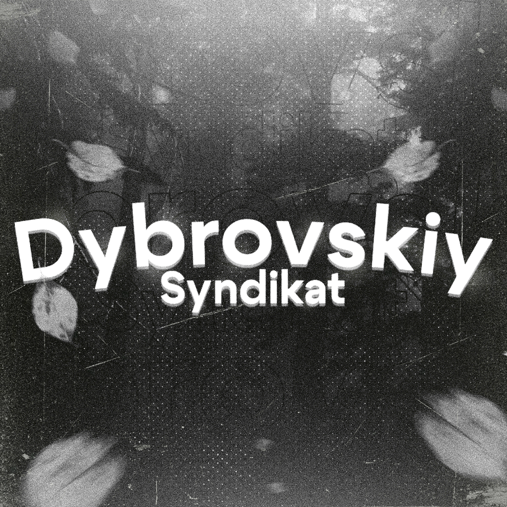 Dybrovskiy Syndikat