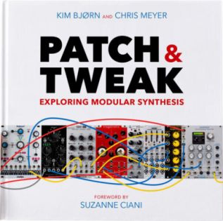 Bjooks PATCH & TWEAK - Exploring Modular Synthesis